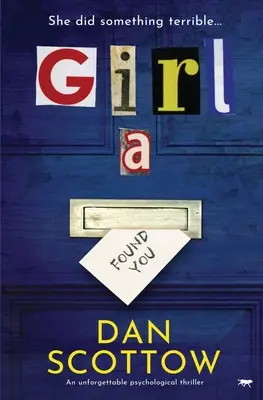 Girl a: Un thriller psihologic de neuitat - Girl a: An Unforgettable Psychological Thriller