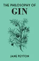 Filozofia ginului - Philosophy of Gin