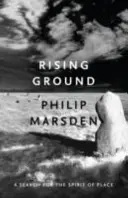 Rising Ground - A Search for the Spirit of Place