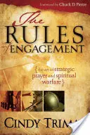 Reguli de angajare: Arta rugăciunii strategice și a războiului spiritual (The Art of Strategic Prayer and Spiritual Warfare) - Rules of Engagement: The Art of Strategic Prayer and Spiritual Warfare