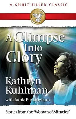 O privire în glorie (A Glimpse Into Glory) - A Glimpse Into Glory