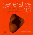 Generative Art: Un ghid practic de utilizare a procesării - Generative Art: A Practical Guide Using Processing