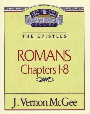 Thru the Bible Vol. 42: Epistole (Romani 1-8), 42 - Thru the Bible Vol. 42: The Epistles (Romans 1-8), 42