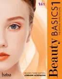 Beauty Basics - The Official Guide to Level 1 (Ediție revizuită) (Nordmann Lorraine (Hugh Baird College)) - Beauty Basics - The Official Guide to Level 1 (Revised Edition) (Nordmann Lorraine (Hugh Baird College))