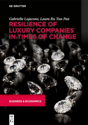 Reziliența companiilor de lux în vremuri de schimbare - Resilience of Luxury Companies in Times of Change