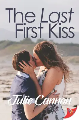 Ultimul prim sărut - The Last First Kiss