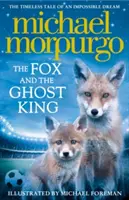 Vulpea și regele fantomă - Fox and the Ghost King