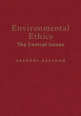 Etica mediului - Probleme centrale - Environmental Ethics - The Central Issues