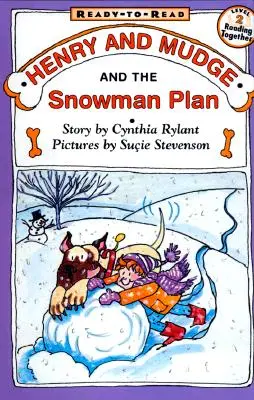 Henry și Mudge și planul omului de zăpadă: Ready-To-Read Level 2 - Henry and Mudge and the Snowman Plan: Ready-To-Read Level 2