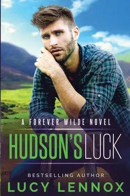 Norocul lui Hudson: Un roman Forever Wilde - Hudson's Luck: A Forever Wilde Novel