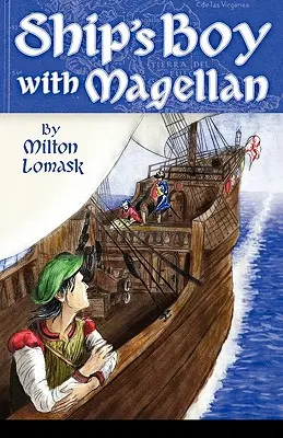Băiatul de corabie cu Magellan - Ship's Boy with Magellan