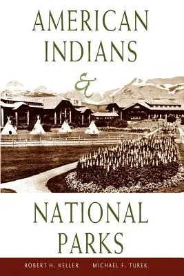 Indienii americani și parcurile naționale - American Indians & National Parks