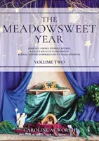 Meadowsweet Year Volumul 2 - Meadowsweet Year Volume 2