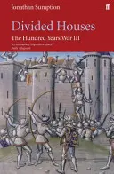 Războiul de o sută de ani Vol 3 - Case divizate - Hundred Years War Vol 3 - Divided Houses