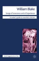 William Blake: Songs of Innocence and of Experience (Cântece ale inocenței și experienței) - William Blake: Songs of Innocence and of Experience