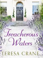 Treacherous Waters - O poveste de dragoste plină de răsturnări de situație - Treacherous Waters - A love story full of twists