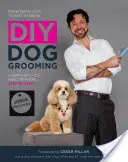 Îngrijirea câinilor DIY: De la tunsori pentru căței la Best in Show: Tot ce trebuie să știți pas cu pas - DIY Dog Grooming: From Puppy Cuts to Best in Show: Everything You Need to Know Step by Step