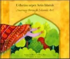 Călătorie prin arta islamică - Journey Through Islamic Art