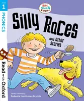 Citește cu Oxford: Etapa 1: Biff, Chip și Kipper: Silly Races și alte povești - Read with Oxford: Stage 1: Biff, Chip and Kipper: Silly Races and Other Stories
