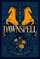 Dawnspell - Pădurea Încremenită - Dawnspell - The Bristling Wood