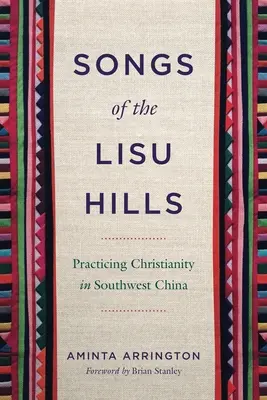 Cântece din dealurile Lisu - Songs of the Lisu Hills
