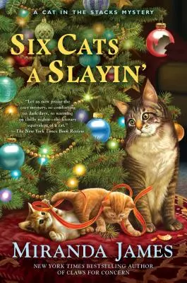 Six Cats A Slayin' - Misterul pisicii din stivă #10 - Six Cats A Slayin' - Cat in the Stacks Mystery #10