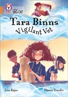 Tara Binns: Veterinar vigilent - Band 12/Copper - Tara Binns: Vigilant Vet - Band 12/Copper