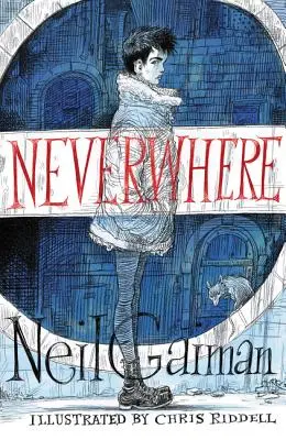 Neverwhere ediție ilustrată - Neverwhere Illustrated Edition