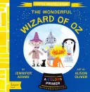 Minunatul vrăjitor din Oz: un abecedar Babylit(r) în culori - The Wonderful Wizard of Oz: A Babylit(r) Colors Primer