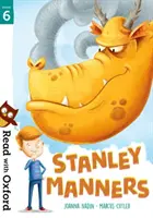 Citește cu Oxford: Etapa 6: Stanley Manners - Read with Oxford: Stage 6: Stanley Manners