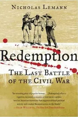 Redemption: Ultima bătălie a Războiului Civil - Redemption: The Last Battle of the Civil War