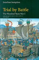 Războiul de o sută de ani Vol 1 - Încercare prin luptă - Hundred Years War Vol 1 - Trial by Battle