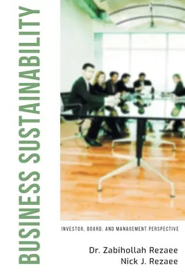 Sustenabilitatea întreprinderilor: Perspectiva investitorilor, a consiliului de administrație și a conducerii - Business Sustainability: Investor, Board, and Management Perspective
