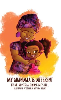 Bunica mea este diferită - My Grandma is Different