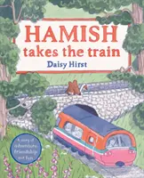 Hamish ia trenul - Hamish Takes the Train
