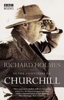 Pe urmele lui Churchill - In the Footsteps of Churchill