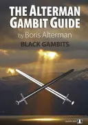 Ghidul Alterman Gambit - Gambite negre 1 - Alterman Gambit Guide - Black Gambits 1