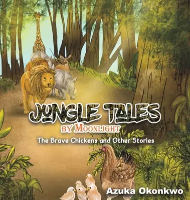 Povești din junglă la lumina lunii - Jungle Tales by Moonlight