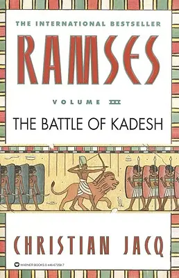 Ramses: Bătălia de la Kadesh - Volumul III - Ramses: The Battle of Kadesh - Volume III