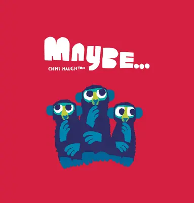 Poate... - Maybe...