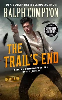 Ralph Compton sfârșitul traseului - Ralph Compton the Trail's End