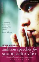 Discursuri de audiție pentru tinerii actori 16+ - Audition Speeches for Young Actors 16+