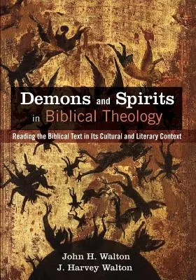 Demonii și spiritele în teologia biblică - Demons and Spirits in Biblical Theology