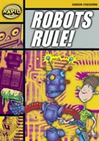 Lectura rapidă: Robots Rule (Etapa 4, Nivelul 4A) - Rapid Reading: Robots Rule (Stage 4, Level 4A)