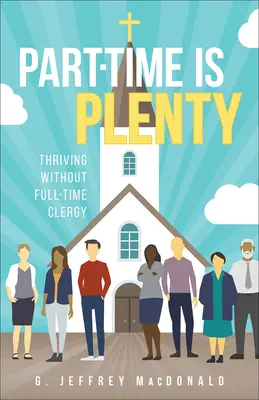 Timpul parțial este suficient - Part-Time Is Plenty