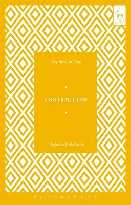 Idei-cheie în dreptul contractelor - Key Ideas in Contract Law