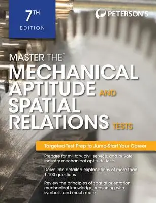 Stăpânirea examenului de aptitudini mecanice și relații spațiale - Master the Mechanical Aptitude and Spatial Relations Test