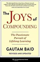 Bucuriile compunerii: Căutarea pasionată a învățării pe tot parcursul vieții, revizuită și actualizată - The Joys of Compounding: The Passionate Pursuit of Lifelong Learning, Revised and Updated