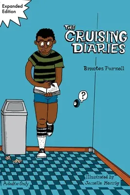 Jurnale de croazieră: Ediție extinsă - The Cruising Diaries: Expanded Edition