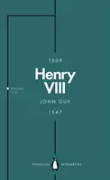 Henric al VIII-lea (Penguin Monarchs): The Quest for Fame - Henry VIII (Penguin Monarchs): The Quest for Fame